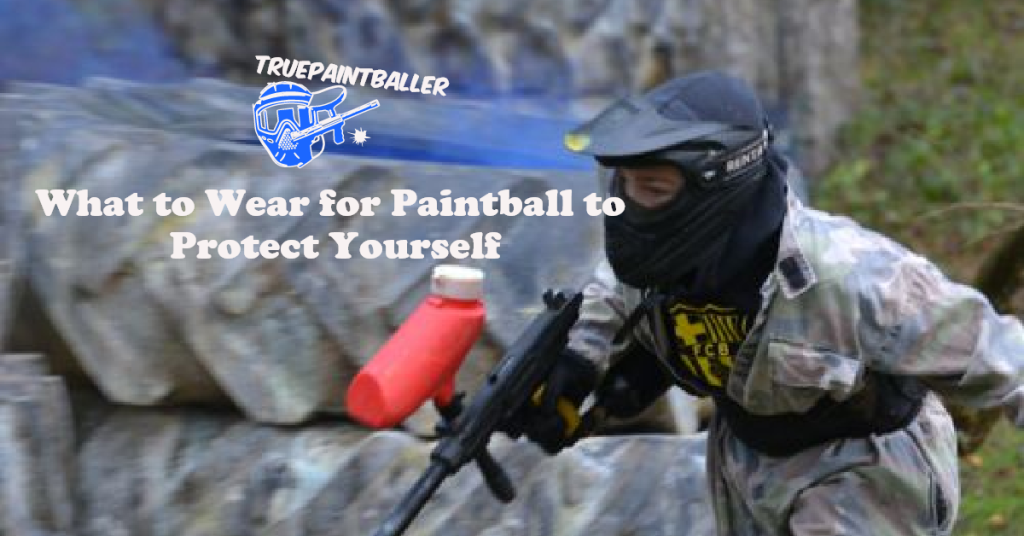 what to wear for paintball