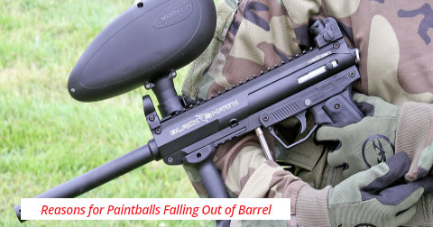 Reasons for Paintballs Falling Out of Barrel